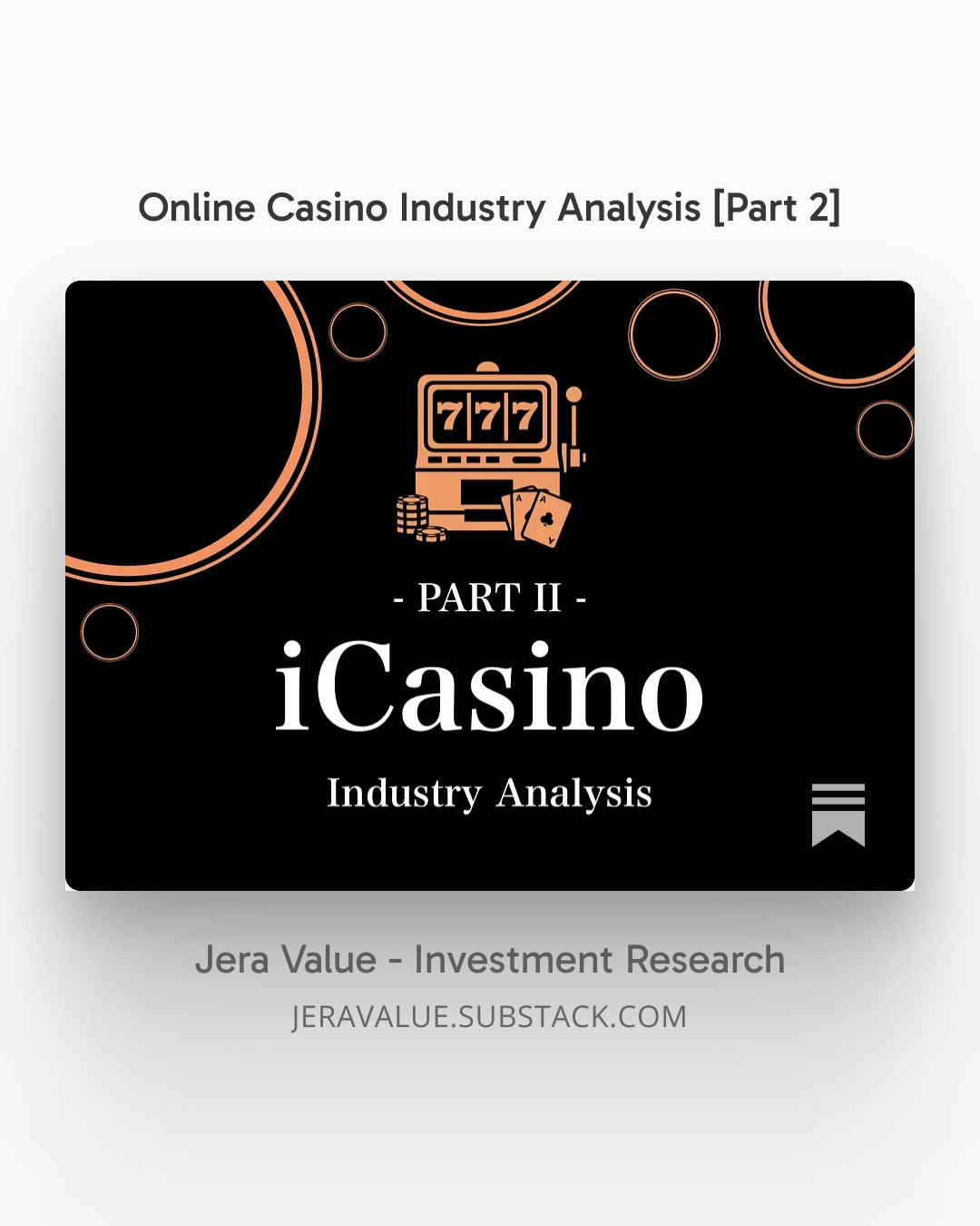 Portada de un informe titulada «Online Casino Industry Analysis [Part 2]», con una máquina tragaperras y cartas; figura como análisis de inversión de Jera Value.