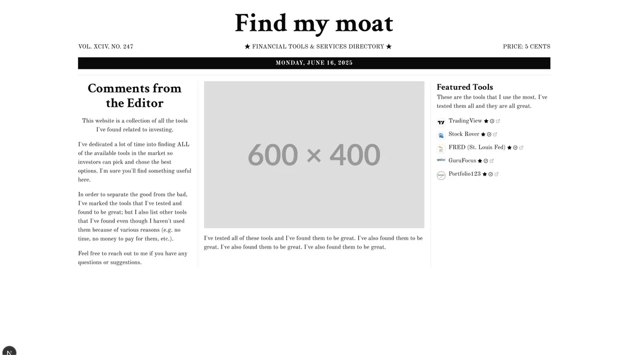 Screenshot of Find My Moat’s early version, styled like a newspaper, with text columns, a “600 × 400” image placeholder, and a list of featured tools.